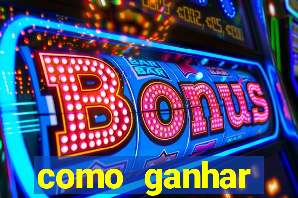 como ganhar dinheiro jogando gratis