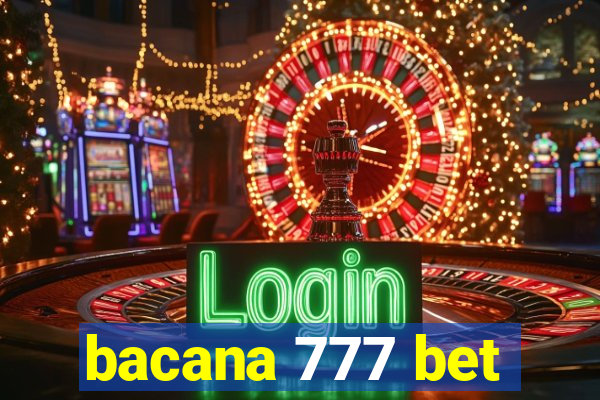 bacana 777 bet