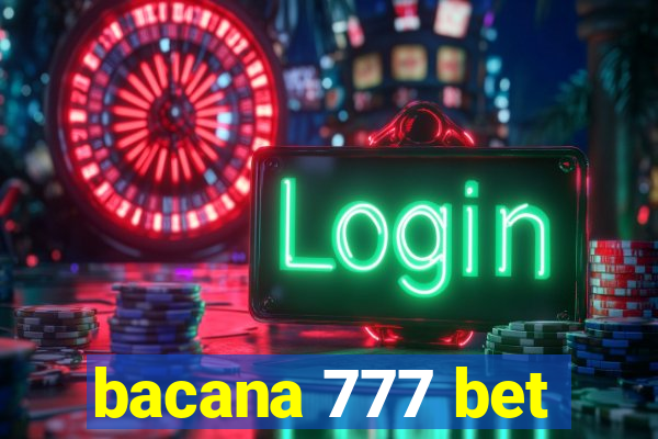 bacana 777 bet