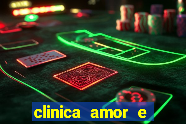 clinica amor e saude pirituba