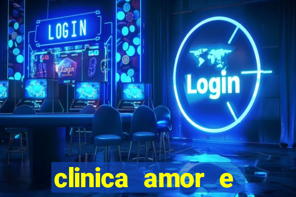 clinica amor e saude pirituba