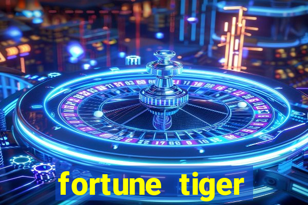 fortune tiger gratis teste