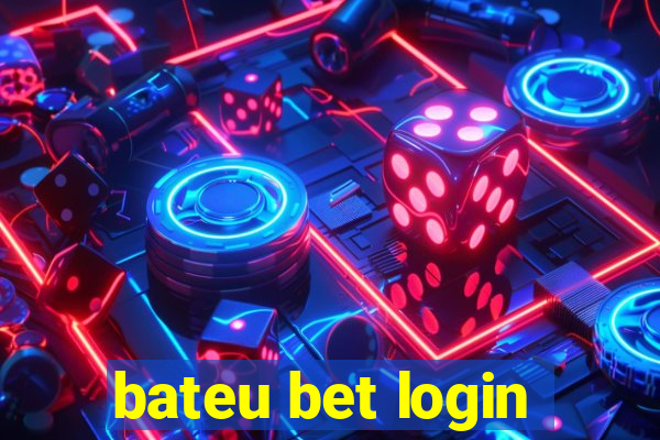 bateu bet login