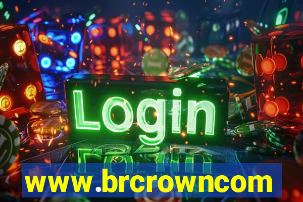 www.brcrowncom