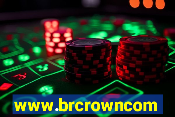 www.brcrowncom