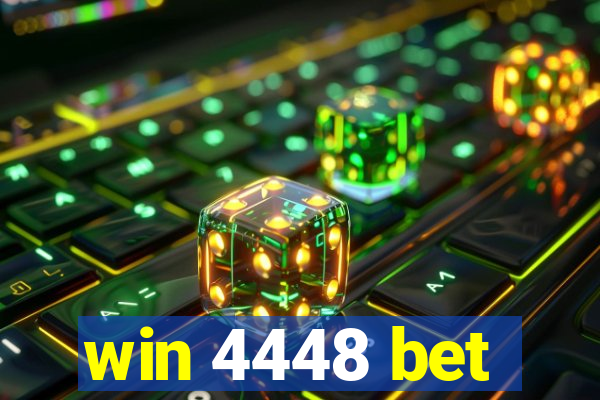 win 4448 bet