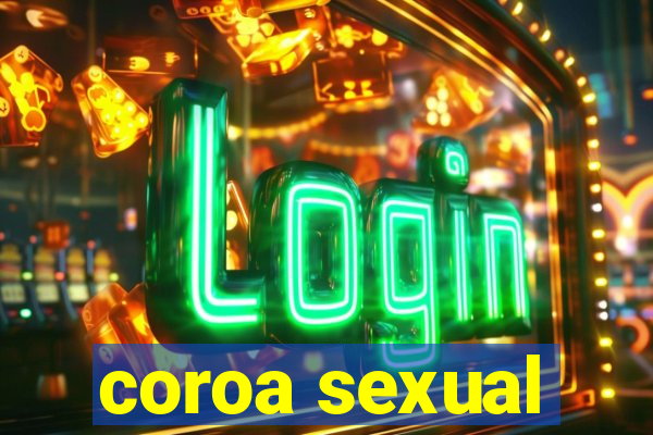 coroa sexual