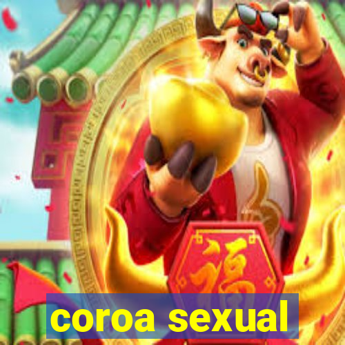 coroa sexual