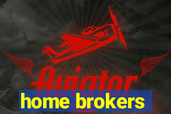 home brokers