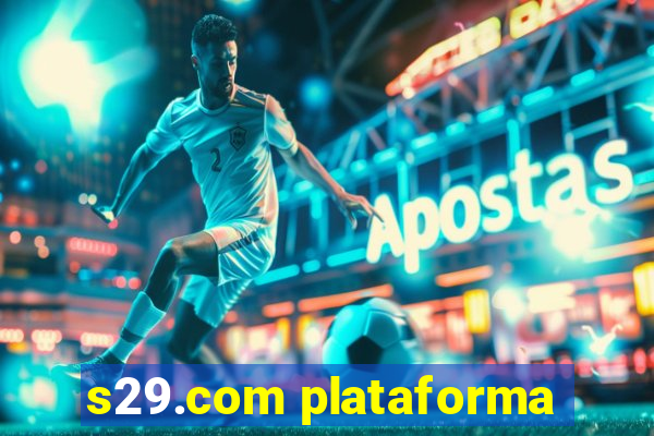 s29.com plataforma