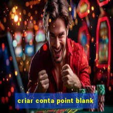 criar conta point blank