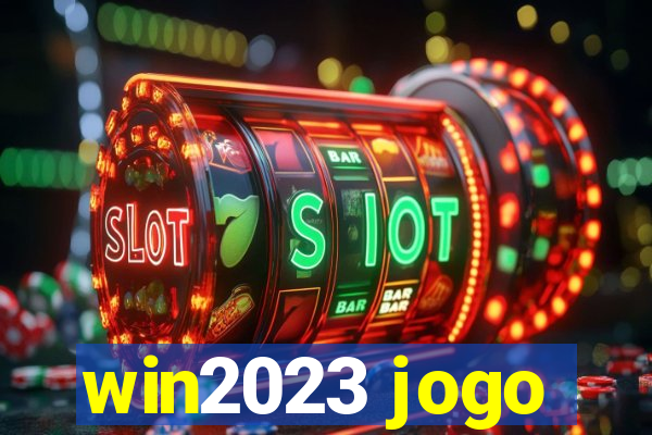 win2023 jogo