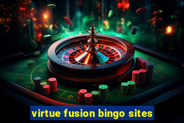 virtue fusion bingo sites