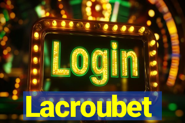 Lacroubet