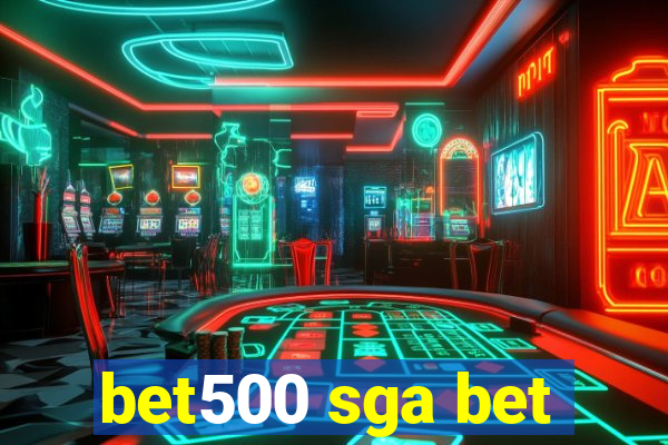 bet500 sga bet