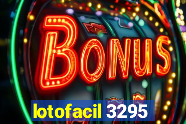 lotofacil 3295