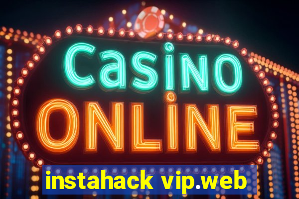 instahack vip.web