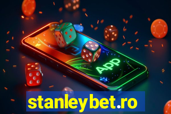 stanleybet.ro