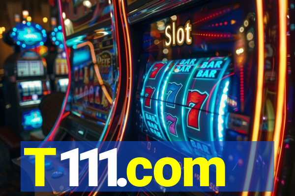 T111.com