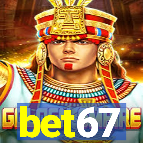 bet67