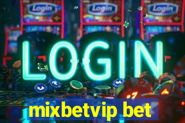 mixbetvip bet