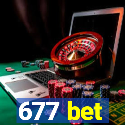 677 bet