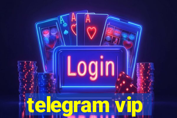 telegram vip