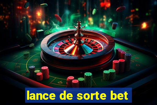 lance de sorte bet