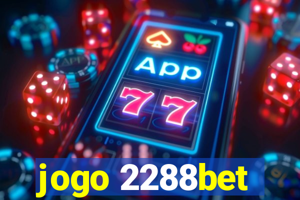 jogo 2288bet