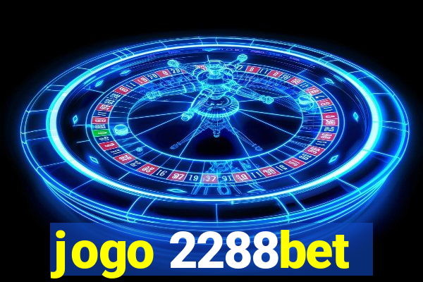 jogo 2288bet