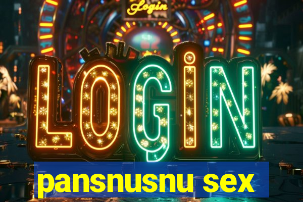 pansnusnu sex