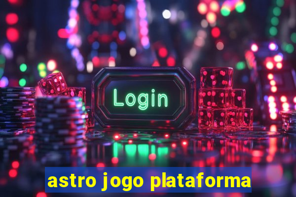 astro jogo plataforma