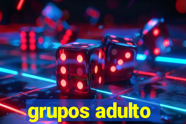 grupos adulto