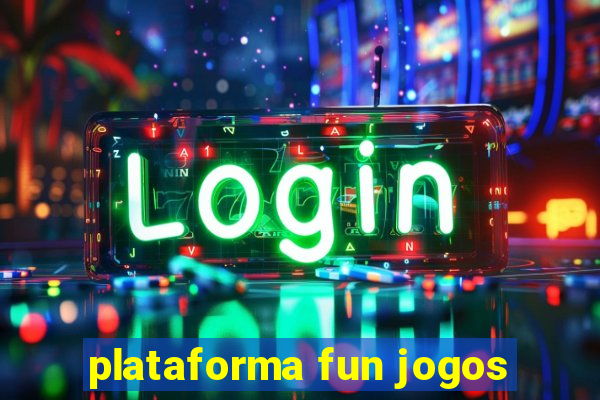 plataforma fun jogos