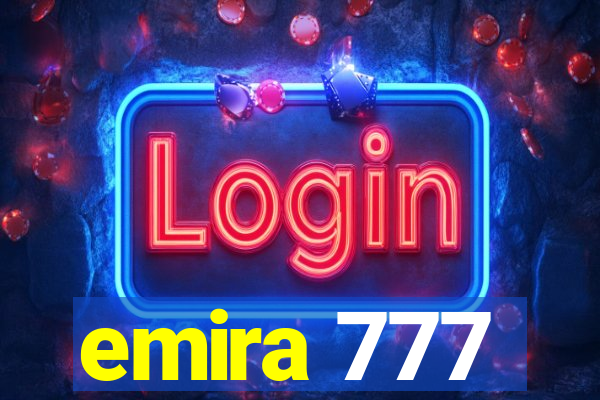 emira 777