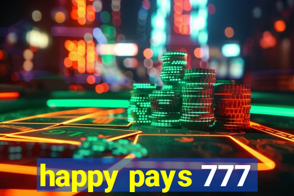 happy pays 777