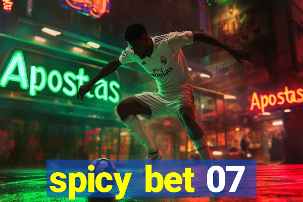 spicy bet 07