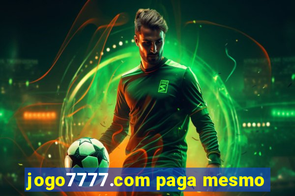 jogo7777.com paga mesmo