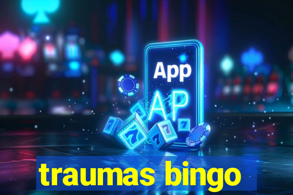 traumas bingo