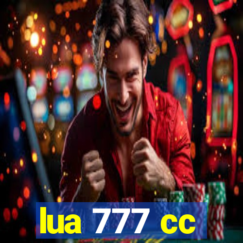 lua 777 cc