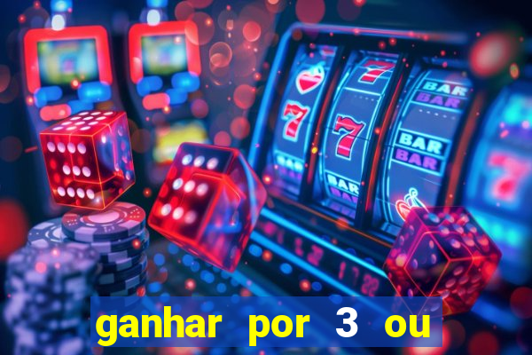 ganhar por 3 ou mais gols betano