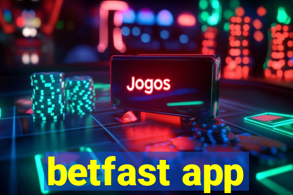 betfast app