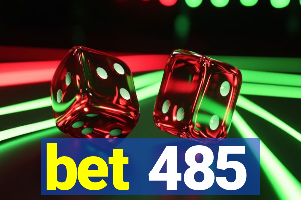 bet 485