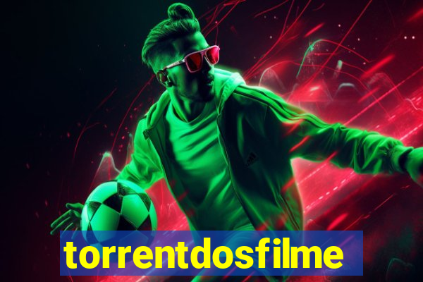 torrentdosfilmeshd