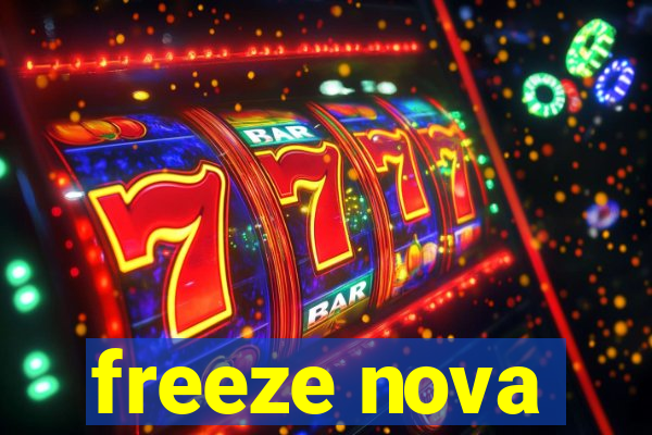 freeze nova