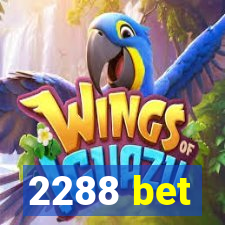 2288 bet