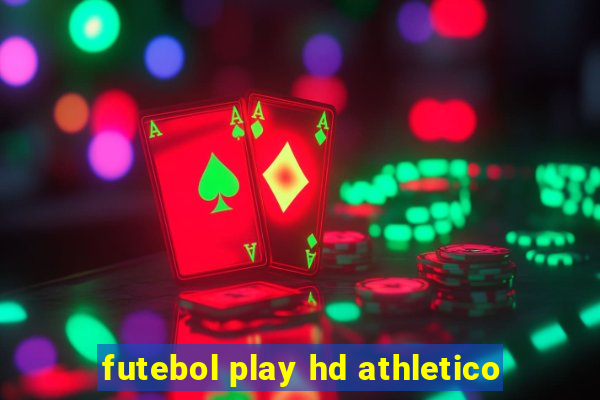 futebol play hd athletico