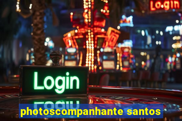 photoscompanhante santos