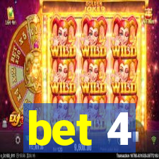 bet 4