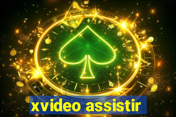 xvideo assistir